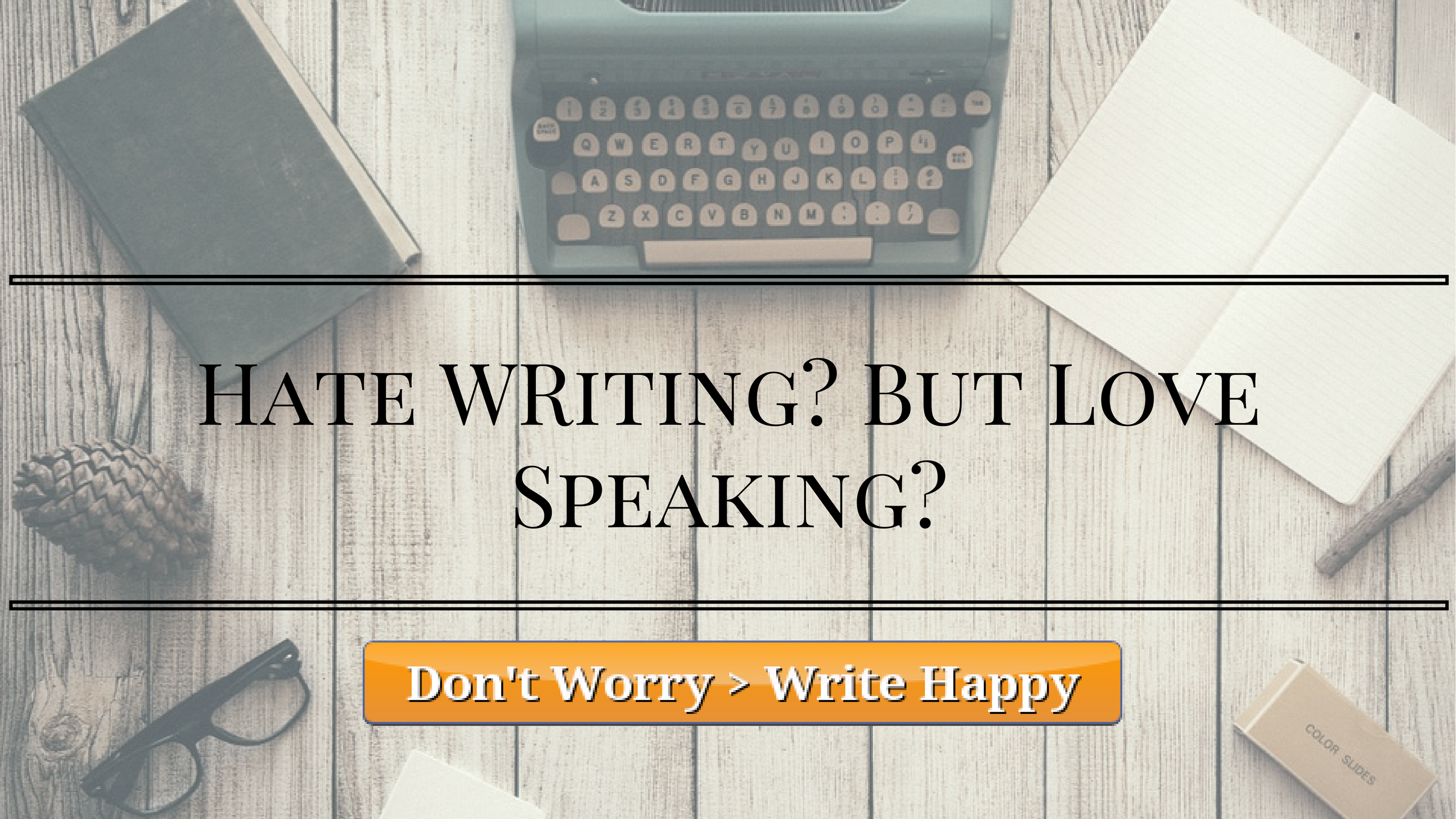 CTA - Don't Worry Write Happy.png